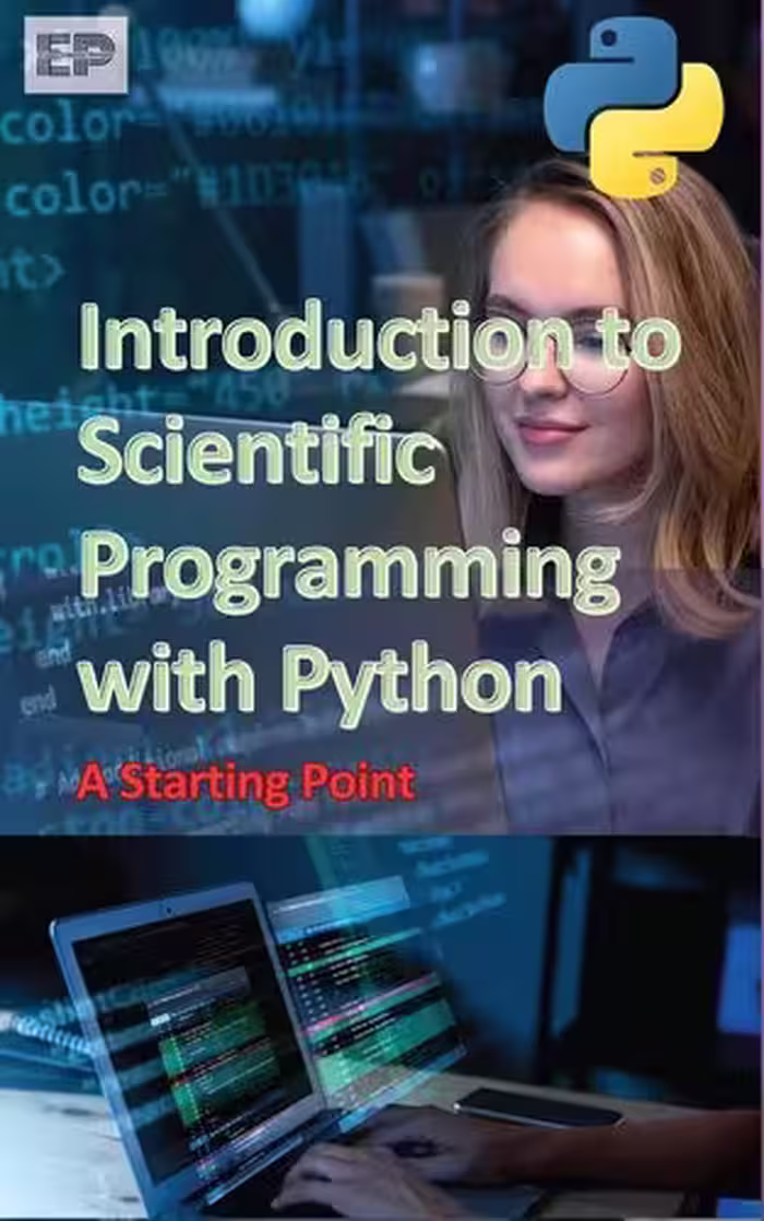 خرید و دانلود نسخه کامل کتاب Introduction to Scientific Programming with Python: A Starting Point
