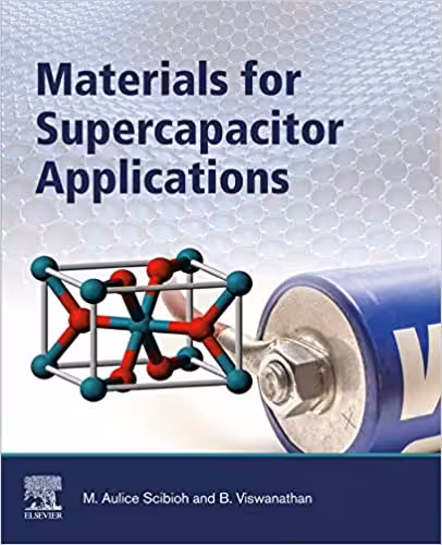 󾕇 دانلود کتاب Materials For Supercapacitor Applications, 2020 - دانلود کتاب های دانشگاهی