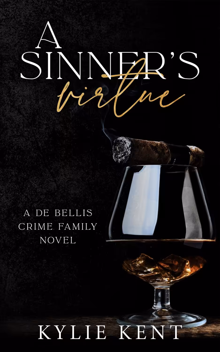 A Sinner’s Virtue (De Bellis Crime Family Book 3)