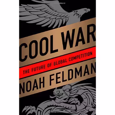 کتاب Cool War اثر Noah Feldman انتشارات Random House