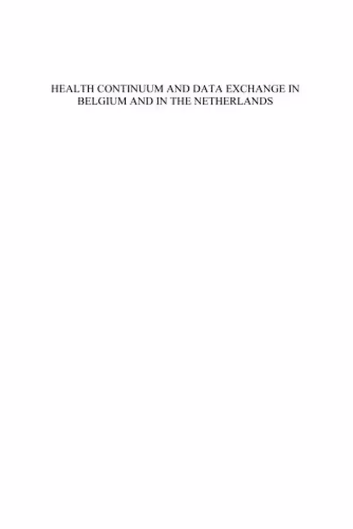 خرید و دانلود نسخه کامل کتاب Health Continuum And Data Exchange In Belgium And In The Netherlands: Proceedings of Medical Informatics Congress (MIC 2004) &amp; 5th Belgian e-Health Conference ... in Health Technology and Informatics,)