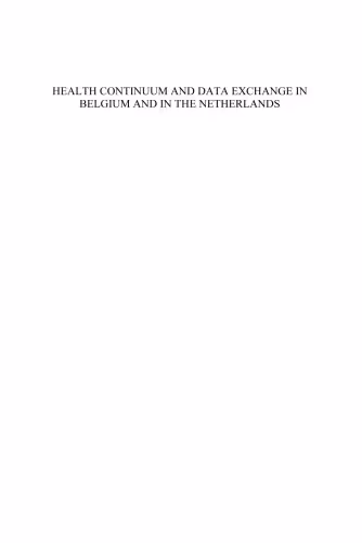 خرید و دانلود نسخه کامل کتاب Health Continuum And Data Exchange In Belgium And In The Netherlands: Proceedings of Medical Informatics Congress (MIC 2004) &amp; 5th Belgian e-Health Conference ... in Health Technology and Informatics,)