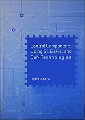 󾕇 دانلود کتاب Control Components Using Si, Gaas, And Gan Technologies, 2014 - دانلود کتاب های دانشگاهی