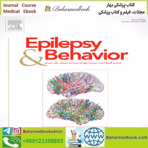 Epilepsy &amp; Behavior Volume 150 to 152 2024 TRUE PDF price 6€ - کتاب پزشکی بهار