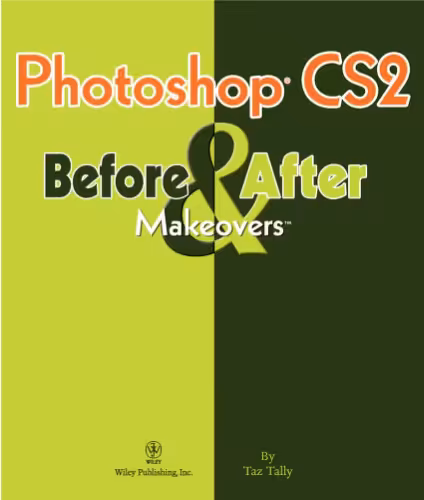 خرید و دانلود نسخه کامل کتاب Photoshop CS2 Before &amp; After Makeovers (Before &amp; After Makeovers)