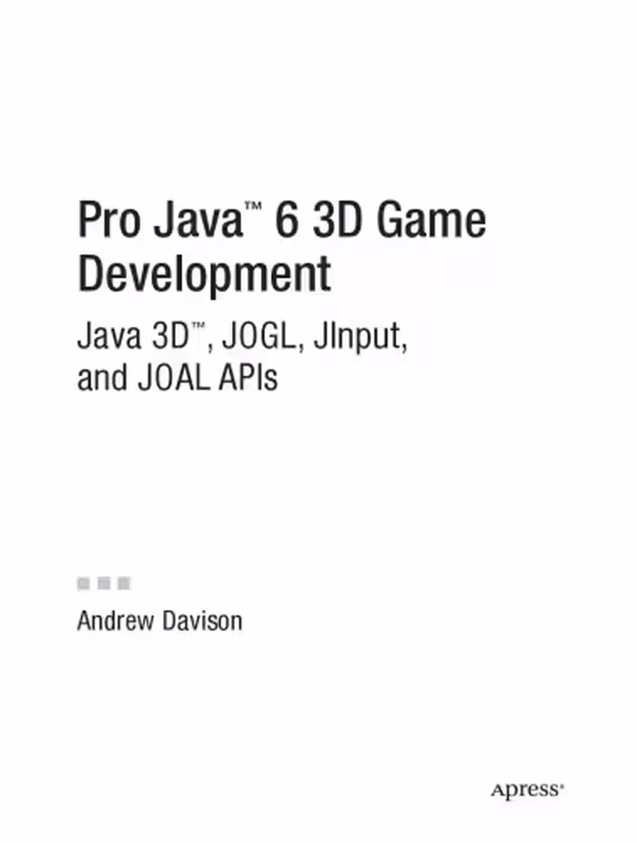 خرید و دانلود نسخه کامل کتاب Pro Java 6 3D Game Development: Java 3D, JOGL, JInput and JOAL APIs