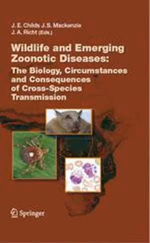 [PDF] دانلود کتاب Wildlife And Emerging Zoonotic Diseases - The Biology, Circumstances And Consequences Of Cross-Species Transmission, 2007
