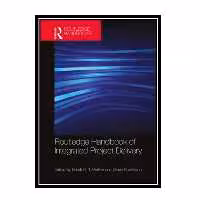 کتاب Routledge Handbook of Integrated Project Delivery اثر جمعی از نویسندگان  انتشارات مؤلفین طلایی