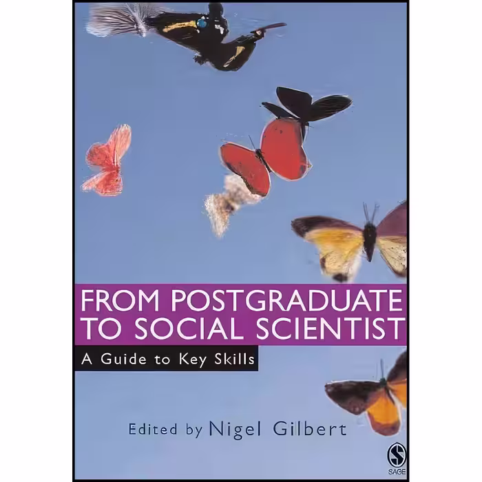 کتاب زبان اصلی From Postgraduate to Social Scientist اثر Nigel Gilbert