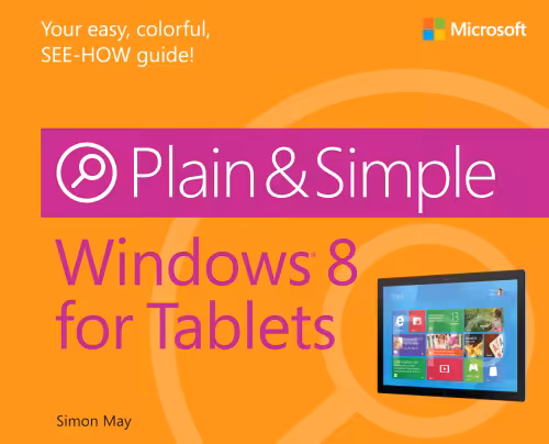 خرید و دانلود نسخه کامل کتاب Windows 8 for Tablets Plain &amp; Simple