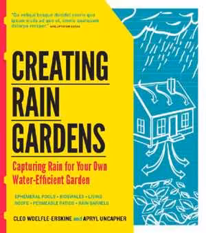 [PDF] دانلود کتاب Creating Rain Gardens, 2012