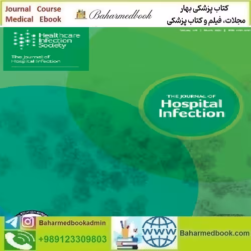 Journal of Hospital Infection Volume 143 to 145 2024 TRUE