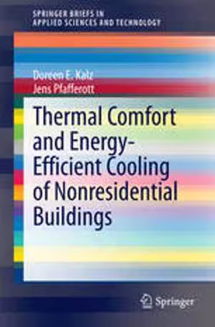 [PDF] دانلود کتاب Thermal Comfort And Energy-Efficient Cooling Of Nonresidential Buildings, 2014