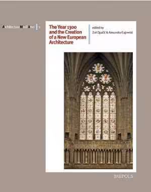 [PDF] دانلود کتاب The Year 1300 And The Creation Of A New European Architecture, 2008