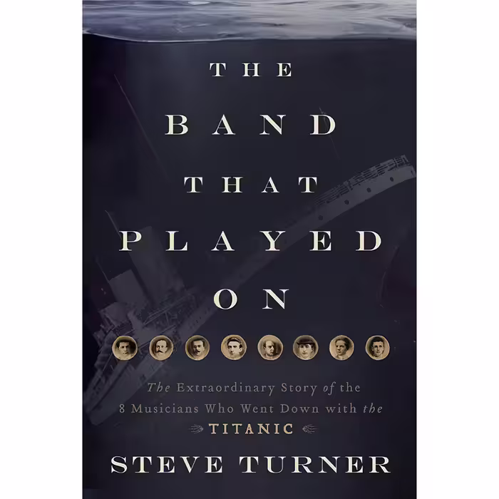 کتاب The Band that Played On اثر Steve Turner انتشارات Thomas Nelson