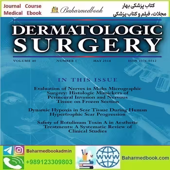 Dermatologic Surgery 2022-2024 Full Archives TRUE PDF at 50€ - کتاب پزشکی بهار