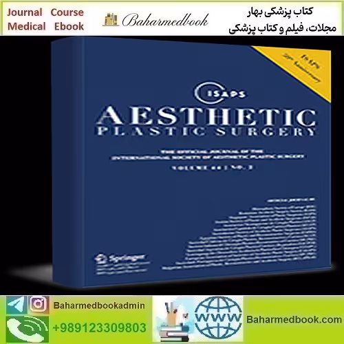 Aesthetic Plastic Surgery 2021-2022-2023-2024 Full Archives