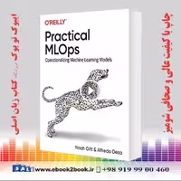 Practical MLOps : Operationalizing Machine Learning Models