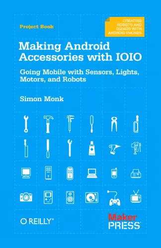 خرید و دانلود نسخه کامل کتاب Making Android Accessories with IOIO