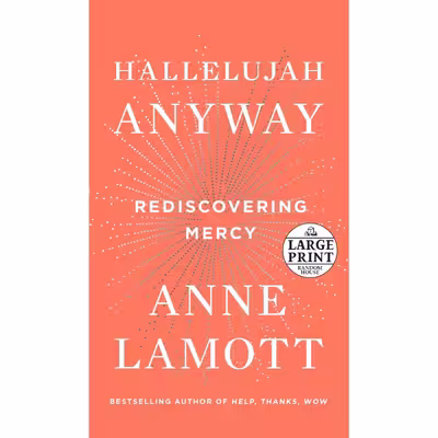 کتاب Hallelujah Anyway اثر Anne Lamott انتشارات Penguin Group Inc