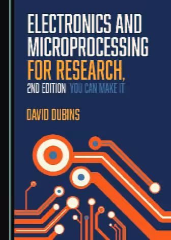 󾕇 دانلود کتاب Electronics And Microprocessing For Research - You Can Make It, 2nd ed, 2019 - دانلود کتاب های دانشگاهی