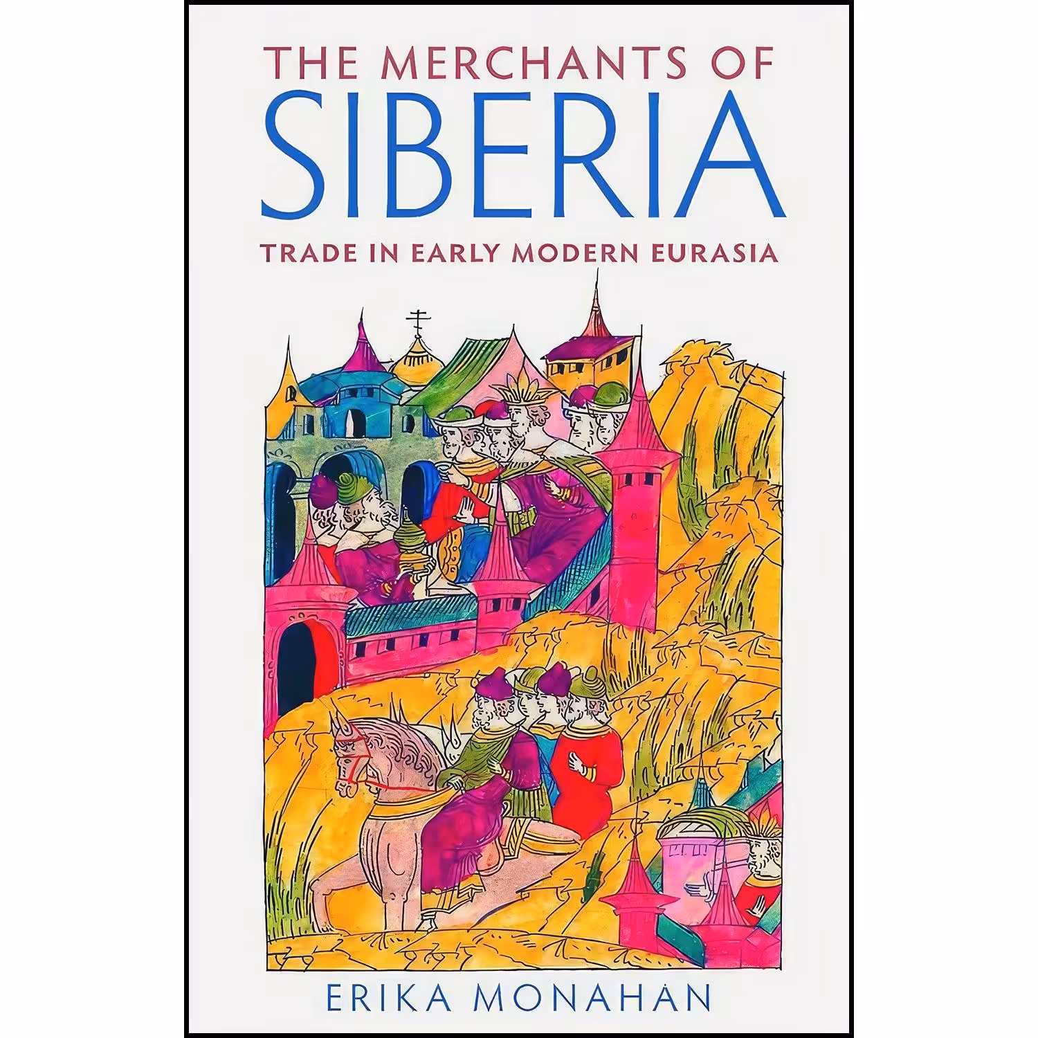 کتاب زبان اصلی The Merchants of Siberia اثر Erika Monahan