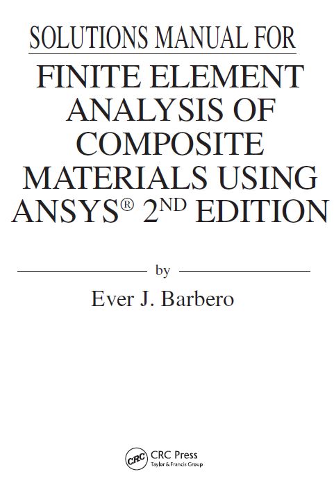 خرید و دانلود نسخه کامل کتاب Finite Element Analysis of Composite Materials Using ANSYS (2nd edition) - PDF [Solutions Manual]