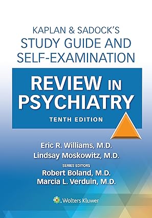 خرید و دانلود کتاب Kaplan &amp; Sadock’s Study Guide and Self-Examination Review in Psychiatry (10th Edition)