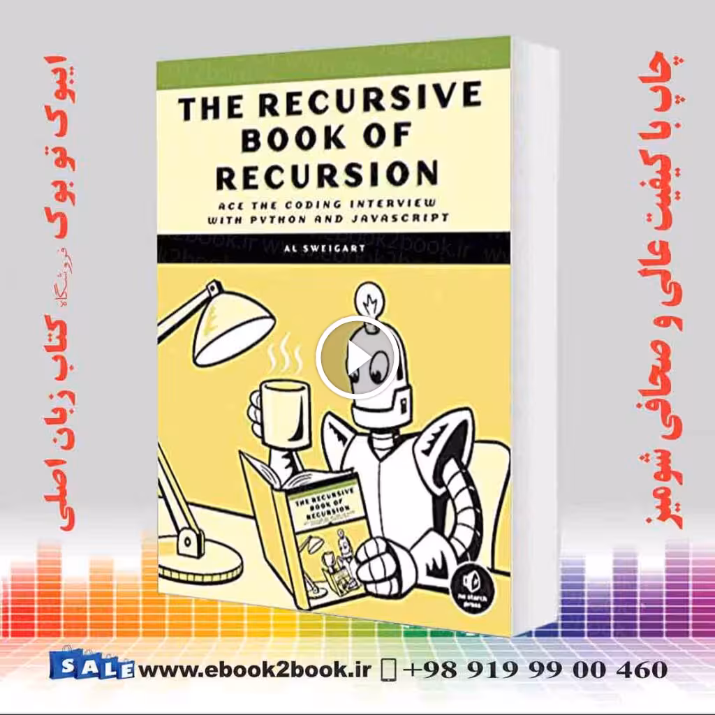 The Recursive Book of Recursion : Ace the Coding Interview with Python and JavaScript