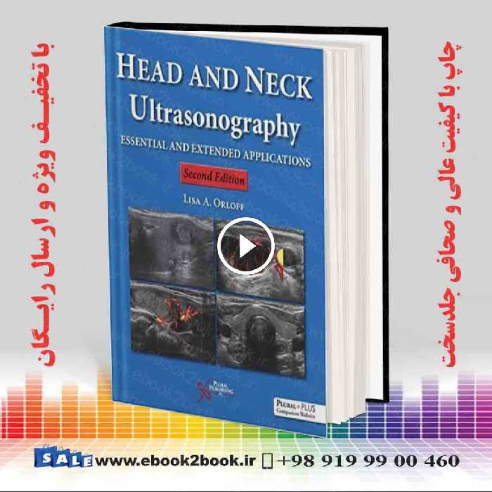 Head and Neck Ultrasonography: Essential and Extended Applications 2nd Edition