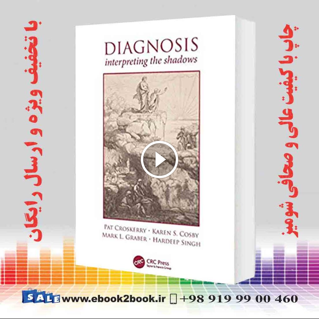Diagnosis: Interpreting the Shadows