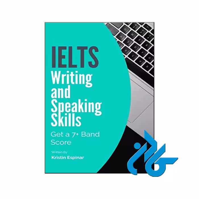 IELTS Writing and Speaking Skills  | تا 50% تخفیف کتب زبان | فروشگاه اینترنتی کــادن