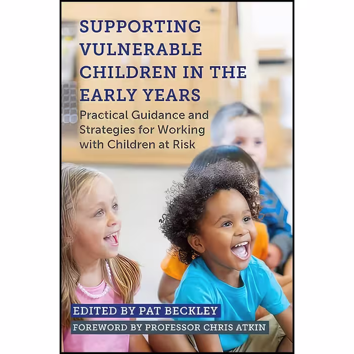 کتاب زبان اصلی Supporting Vulnerable Children in the Early Years اثر Beckley