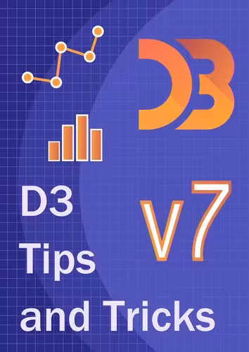 خرید و دانلود نسخه کامل کتاب D3 Tips and Tricks v7.x: Interactive Data Visualization in a Web Browser