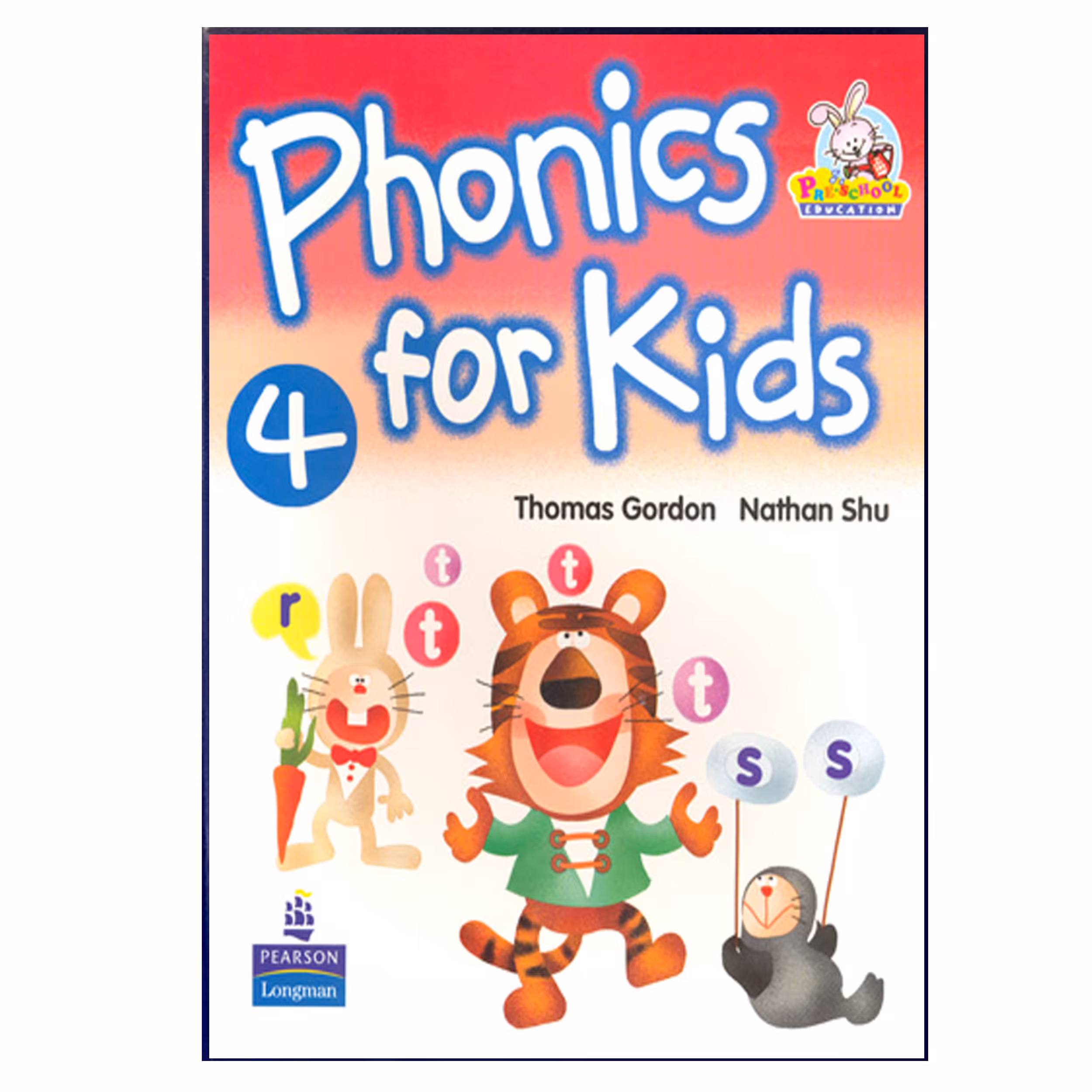 کتاب Phonics For Kids 4 اثر Thomas Gordon and Nathan Shu انتشارات هدف نوین