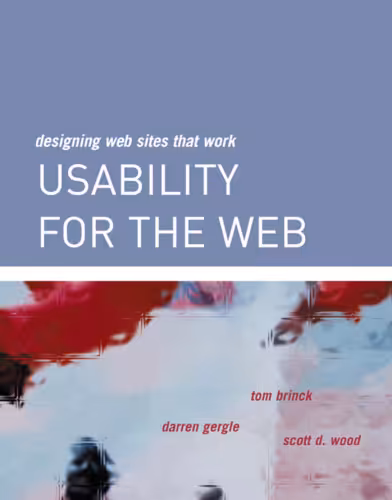 خرید و دانلود نسخه کامل کتاب Usability for the Web: Designing Web Sites that Work (Interactive Technologies)