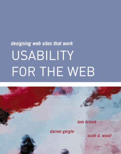 خرید و دانلود نسخه کامل کتاب Usability for the Web: Designing Web Sites that Work (Interactive Technologies)