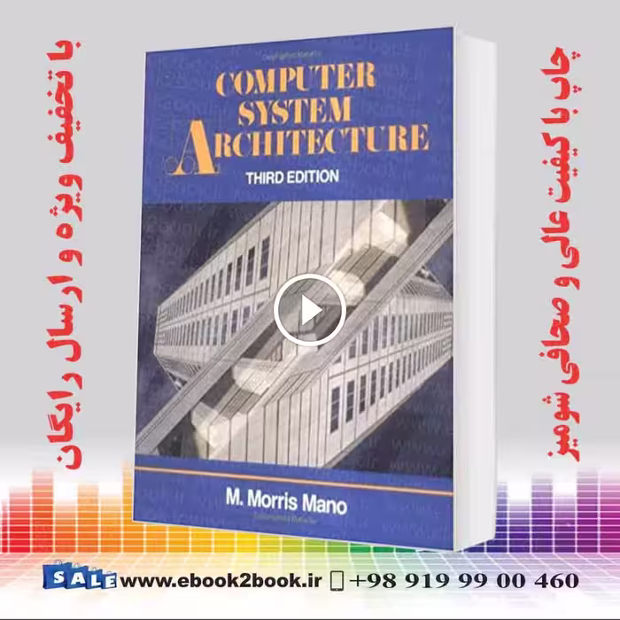 Computer System Architecture 3rd Edition