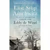 کتاب Last Stop Auschwitz اثر Eddy de Wind انتشارات Doubleday