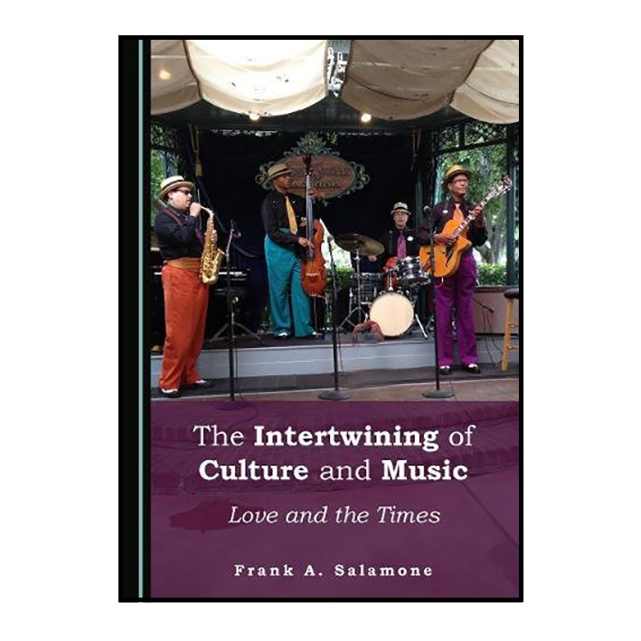 کتاب The Intertwining of Culture and Music اثر Marjorie M Snipes انتشارات Cambridge Scholars Publishing