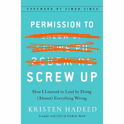کتاب Permission To Screw Up Mr-Exp اثر Kristen Hadeed انتشارات Portfolio