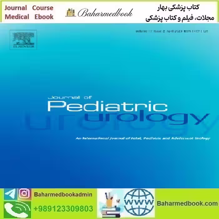 Journal of Pediatric Urology Volume 18 Issue 1 to 6 20