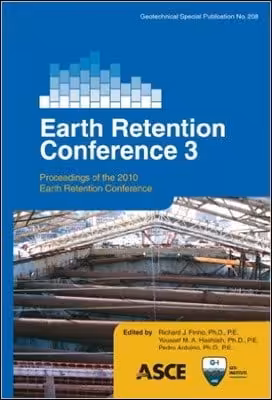 󾕇 Finno R. J., Earth Retention Conference 3 - Proceedings of the 2010 Earth Retention Conference, 2010 - دانلود کتاب های دانشگاهی
