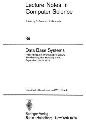 خرید و دانلود نسخه کامل کتاب Data Base Systems: Proceedings, 5th Informatik Symposium, IBM Germany, Bad Homburg vdH, September 24–26, 1975