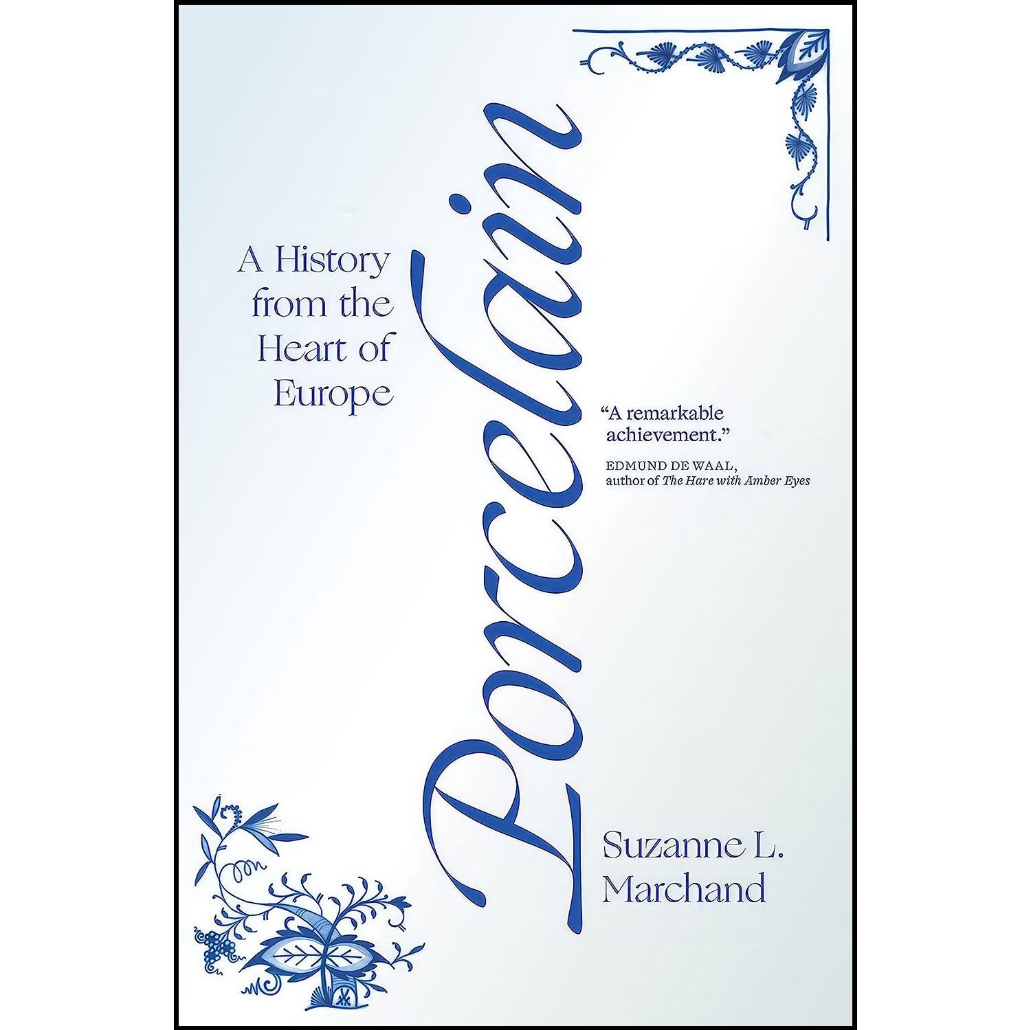 کتاب زبان اصلی Porcelain اثر Suzanne L Marchand
