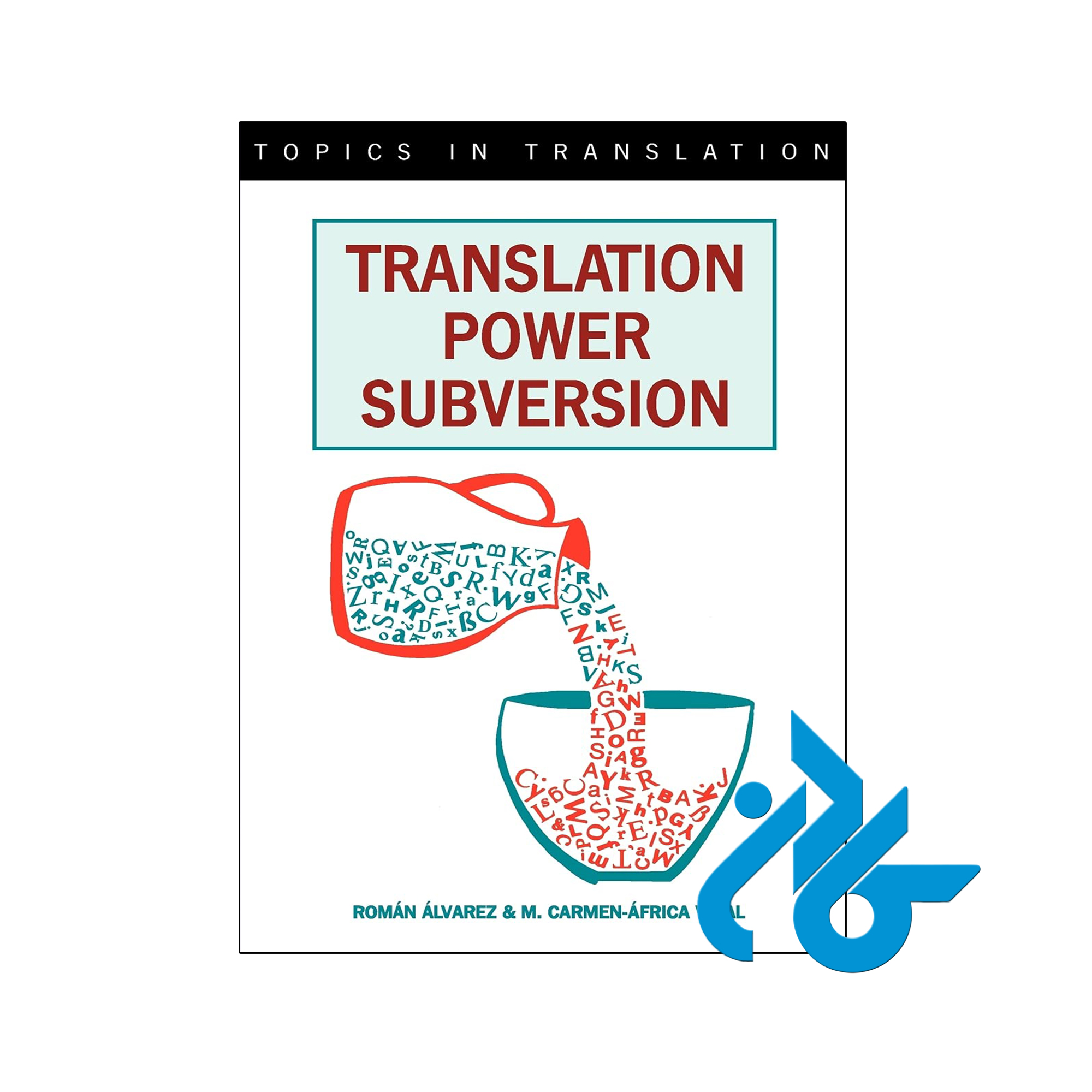 خرید و قیمت کتاب Translation Power Subversion