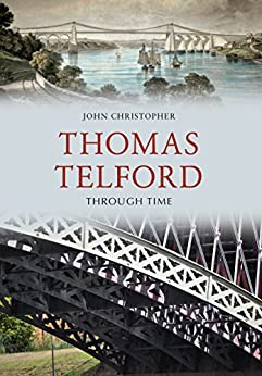  دانلود کتاب Thomas Telford Through Time, 2016 - دانلود کتاب های دانشگاهی