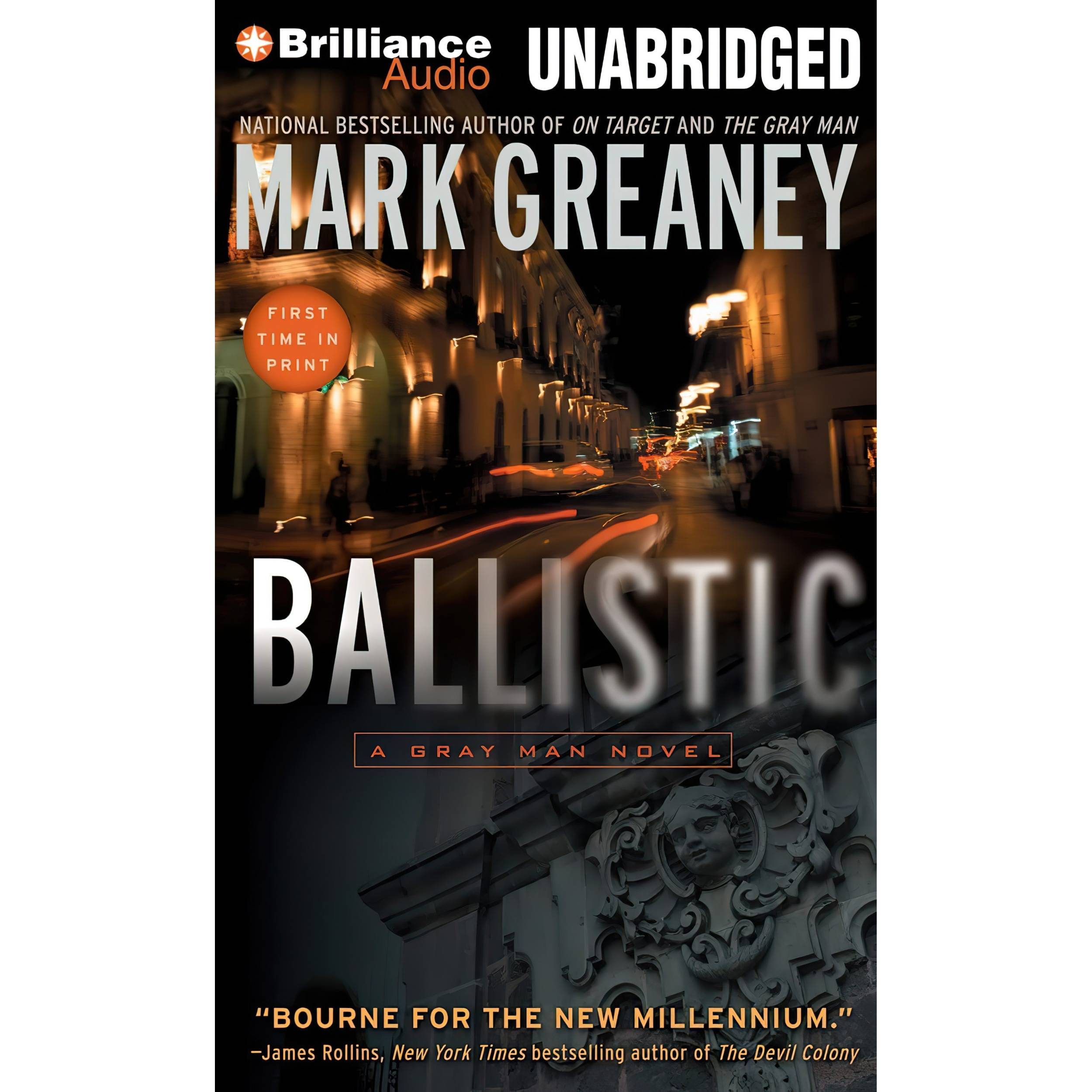 کتاب Ballistic اثر Mark Greaney and Jay Snyder انتشارات Brilliance
