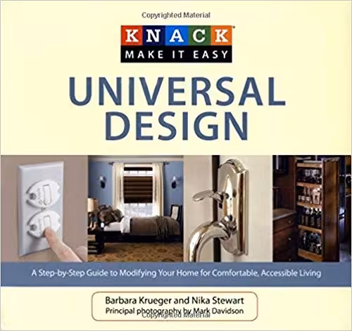 󾕇 دانلود کتاب Knack Universal Design - A Step-By-Step Guide To Modifying Your Home For Comfortable, Accessible Living, 2010 - دانلود کتاب های دانشگاهی