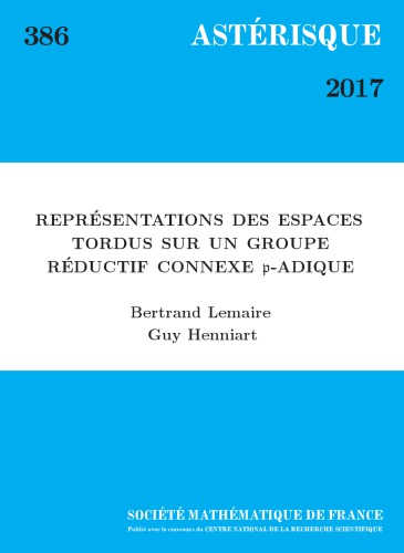 خرید و دانلود نسخه کامل کتاب Représentations des espaces tordus sur un groupe réductif connexe p-adique